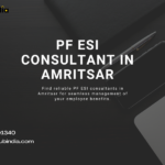PF ESI Consultant in Amritsar PF ESI Registration in Amritsar
